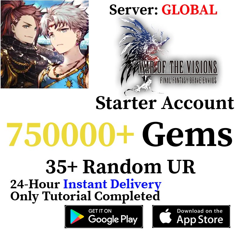 [GLOBAL] [INSTANT] 750000+ Gems | War of the Visions: Final Fantasy Brave Exvius Starter Reroll Account - Skye1204 Gaming Shop