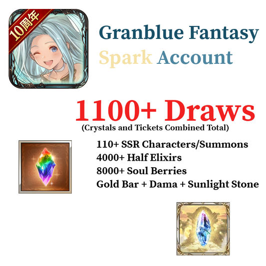 [GLOBAL] Granblue Fantasy GBF Spark Starter 1200+ Draws + 90+ SSRs + More!