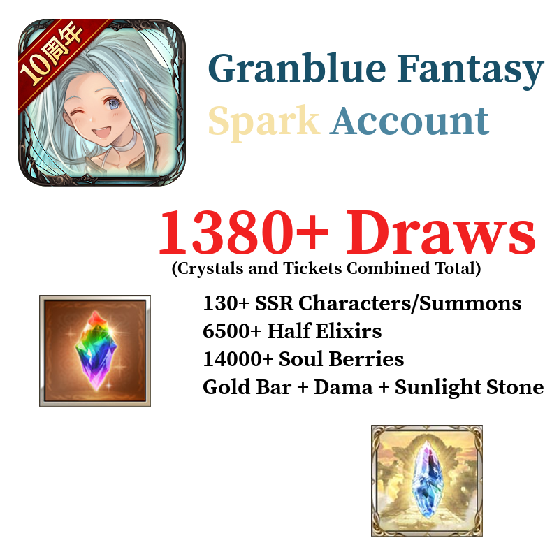 [GLOBAL] Granblue Fantasy GBF Spark Starter 1380+ Draws + 130+ SSRs + More!