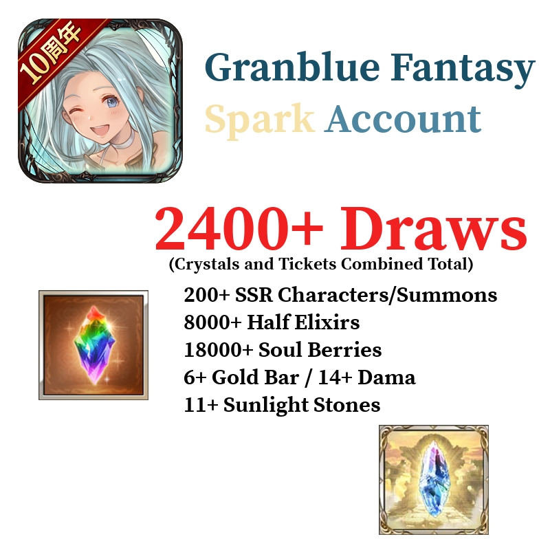 [GLOBAL] Granblue Fantasy GBF Spark Starter Reroll Account 2400+ Draws + 200+ SSRs + More!