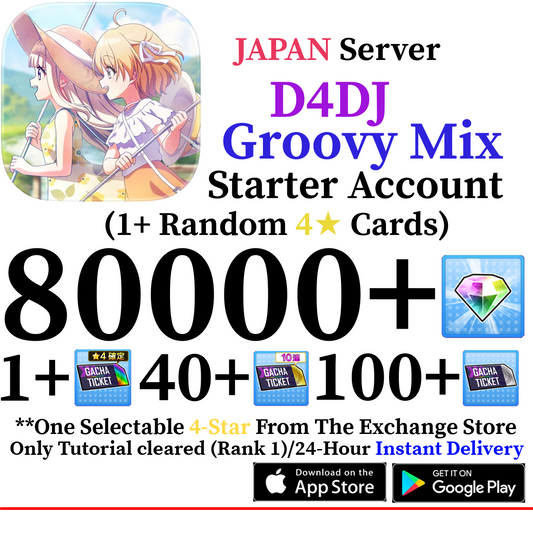 [JP] [INSTANT] (BUY 2 GET 3) 80000+ Gems | D4DJ Groovy Mix Starter Reroll Account