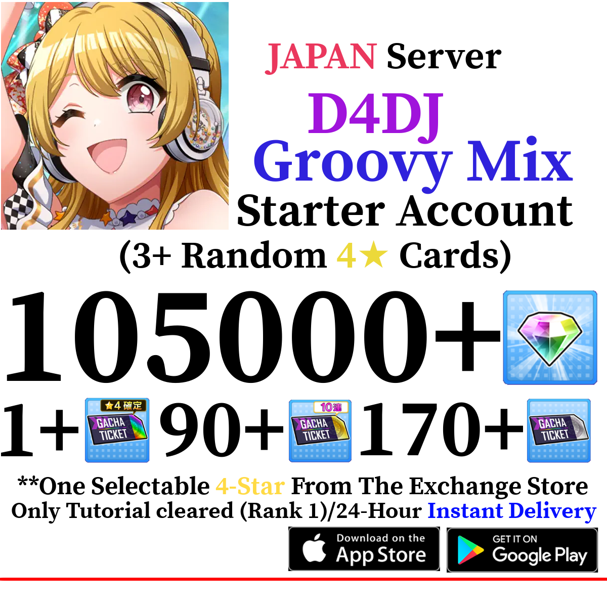 [JP] [INSTANT] 105000+ Gems + 4* | D4DJ Groovy Mix Starter Reroll Account