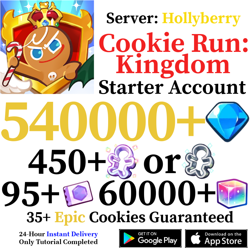 [GLOBAL/Hollyberry][INSTANT] 430,000-540,000+ Gems | Cookie Run: Kingdom Starter Reroll Account