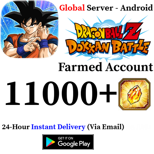 [GLOBAL - ANDROID][INSTANT] 11000+ Dragon Stones DRAGON BALL Z DOKKAN BATTLE Farmed Account