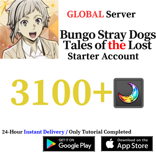 [GLOBAL] [INSTANT] 800-3100+ Gems Bungo Stray Dogs: Tales of the Lost Starter Reroll Account