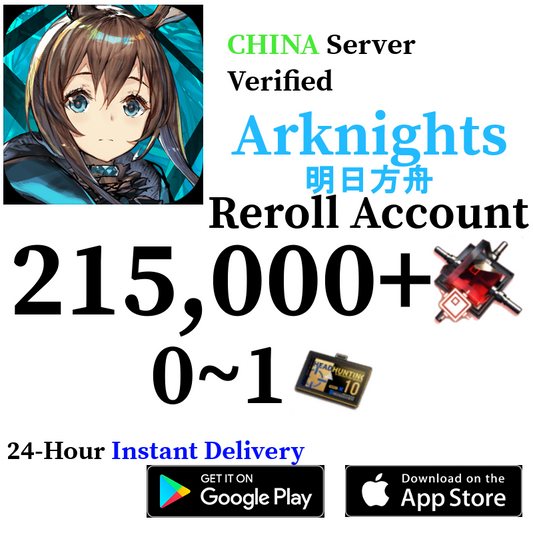 [CN] [INSTANT] 215,000+ Orundum  | Arknights Reroll Account