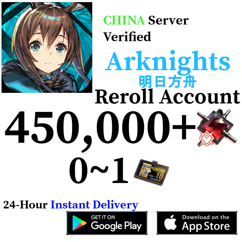 [CN] [INSTANT] 450,000+ Orundum  | Arknights Reroll Account