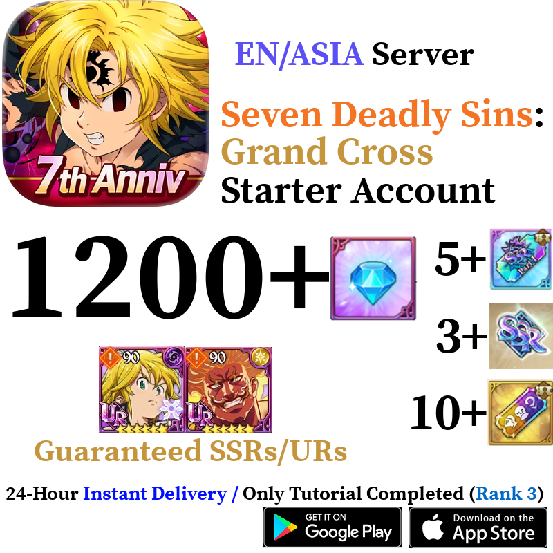 [ASIA] [INSTANT] 700-1200+ Gems Seven Deadly Sins Grand Cross Reroll Starter Account