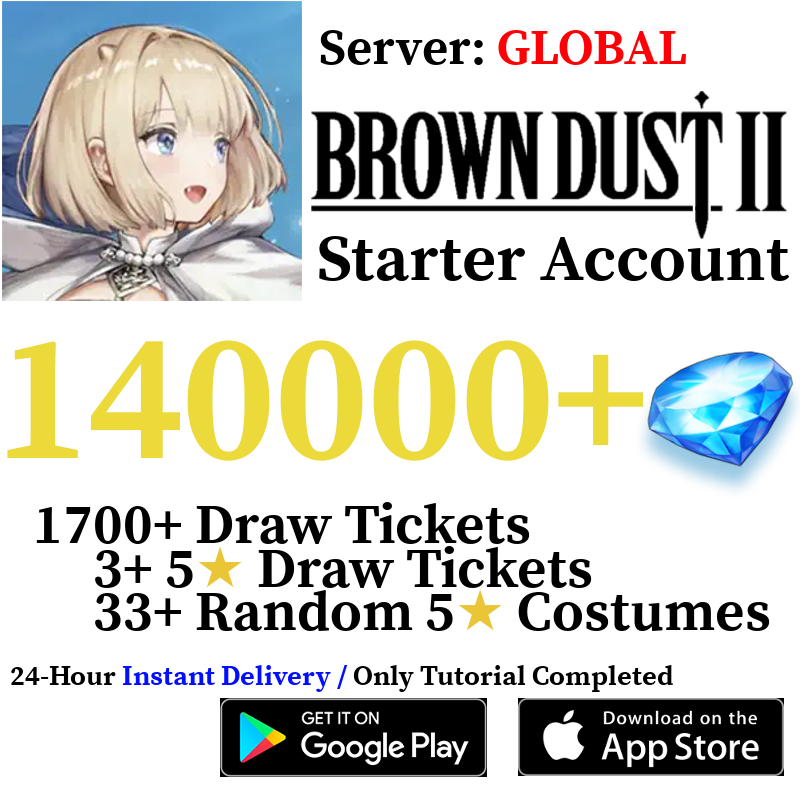 [GLOBAL] [INSTANT] 25000 - 140000+ Gems | Brown Dust 2 Starter Reroll Account