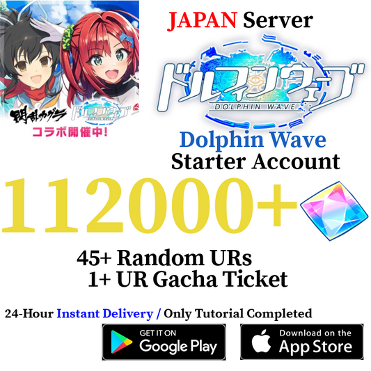 [JP] 40000-112000+ Gems, 50+ UR | Dolphin Wave Reroll Starter Account