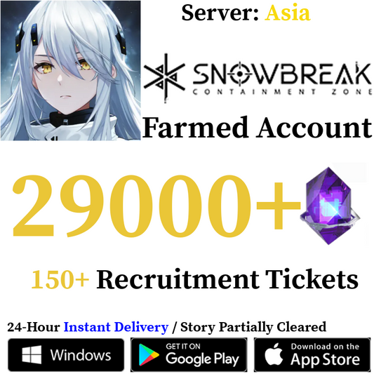 [Global - Asia Server] [INSTANT] 17000 - 29000 DigiCash 150+ Recruitment Tickets | Snowbreak: Containment Zone Farmed Reroll Account