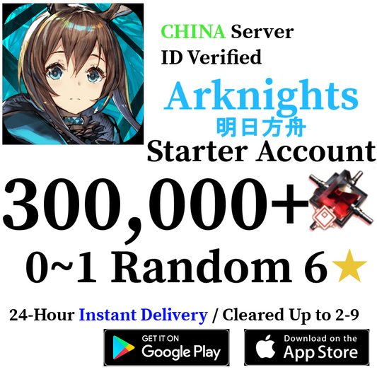 [CN] [INSTANT] 300,000+ Orundum  | Arknights Starter Account