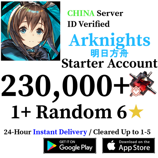 [CN] [INSTANT] 230,000+ Orundum  | Arknights Starter Account