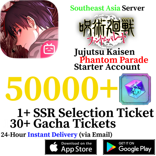 [Global - SEA] [INSTANT] 20000-50000+ Gems | Jujutsu Kaisen Phantom Parade Reroll Account