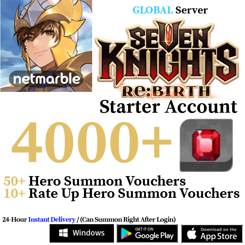 [GLOBAL] [INSTANT] (BUY 2 GET 3) 4000+ Gems, 60+ Summon Tickets | Seven Knights Re:BIRTH Starter Reroll Account