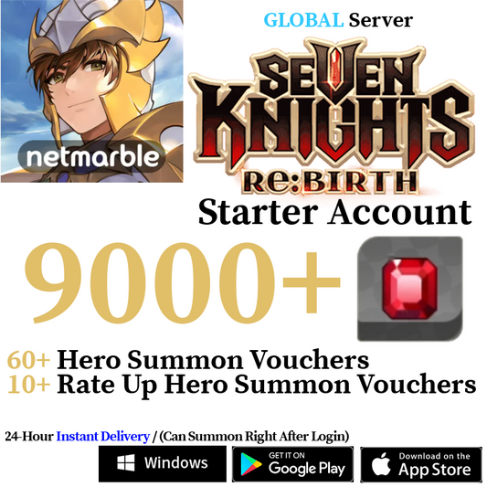 [GLOBAL] [INSTANT] (BUY 2 GET 3) 4000-9000+ Gems, 60+ Summon Tickets | Seven Knights Re:BIRTH Starter Reroll Account