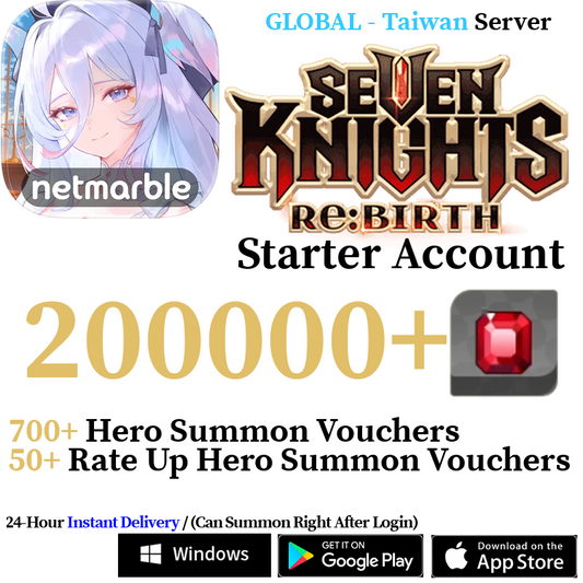 [GLOBAL - Taiwan] [INSTANT] 4000-200000+ Gems, 560+ Summon Tickets | Seven Knights Re:BIRTH Starter Reroll Account
