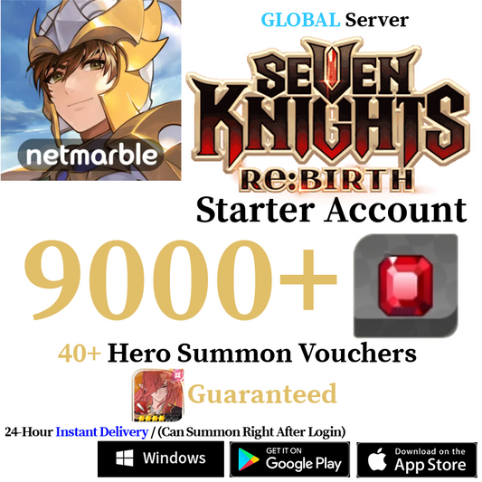 [GLOBAL] [INSTANT] Teo + 4000-9000+ Gems, 40+ Summon Tickets | Seven Knights Re:BIRTH Starter Reroll Account