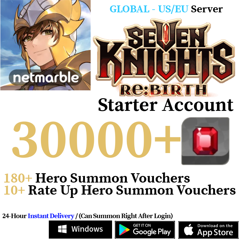 [GLOBAL - US/EU] [INSTANT] 30000+ Gems, 180+ Summon Tickets | Seven Knights Re:BIRTH Starter Reroll Account