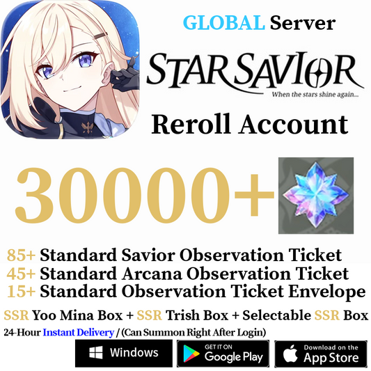 [GLOBAL] [INSTANT] 30000+ Gems, 120+ Summon Tickets | Star Savior Reroll Account