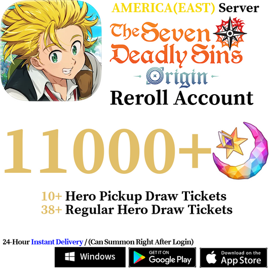 [AMERICA(EAST)] [INSTANT] 11000+ Gems, 48+ Summon Tickets | 7DS The Seven Deadly Sins: Origin Reroll Account (Copy)