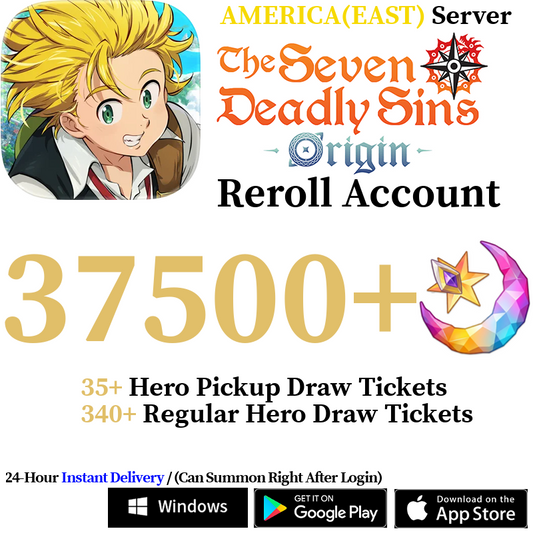[AMERICA(EAST)] [INSTANT] 37500+ Gems, 340+ Summon Tickets | 7DS The Seven Deadly Sins: Origin Reroll Account