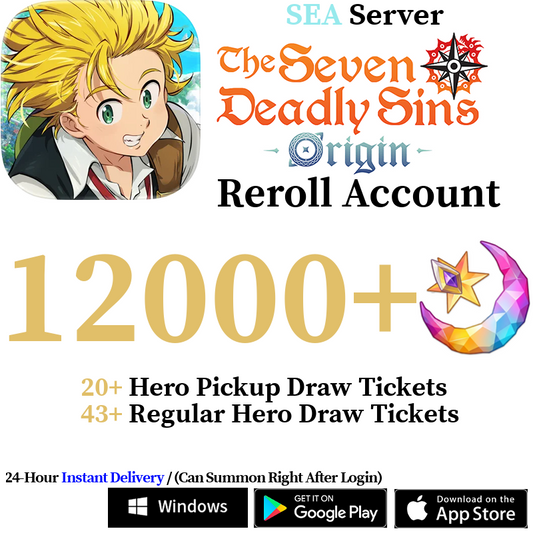 [SEA] [INSTANT] 12000+ Gems, 63+ Summon Tickets | 7DS The Seven Deadly Sins: Origin Reroll Account