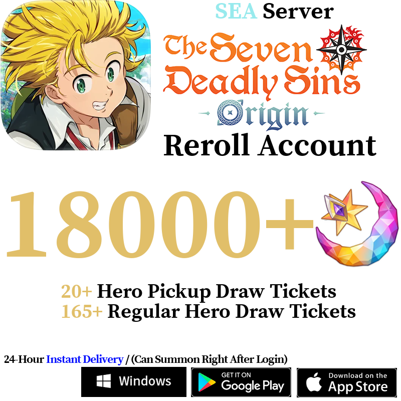 [SEA] [INSTANT] 18000+ Gems, 100+ Summon Tickets | 7DS The Seven Deadly Sins: Origin Reroll Account