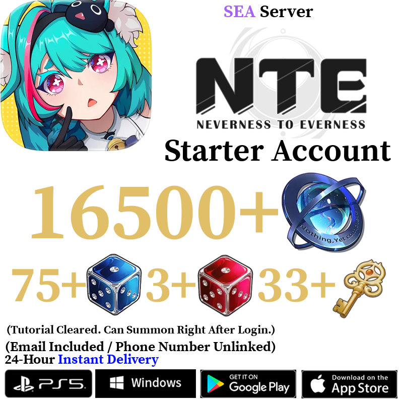 [SEA] [INSTANT] 4200-16500+ Annulith | Neverness to Everness NTE Starter Reroll Account