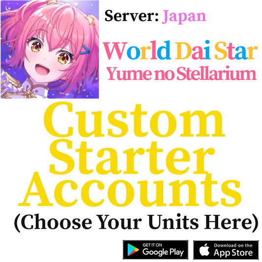 [JP] Custom Selective Starter Accounts World Dai Star: Yume no Stellarium