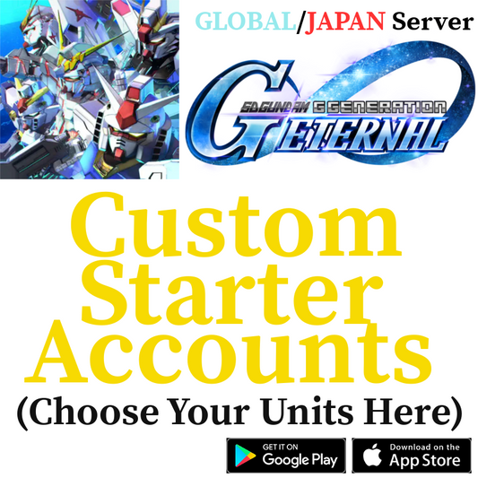[GLOBAL/JP] Custom Selective Starter Accounts SD Gundam G Generation ETERNAL