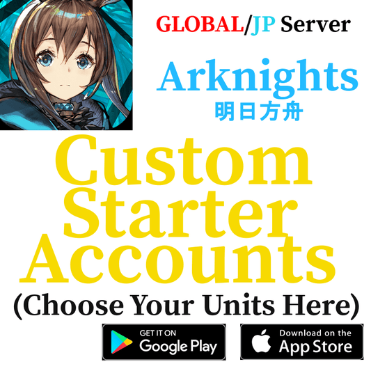 [EN/JP] Custom Selective Starter Accounts Arknights - Skye1204 Gaming Shop