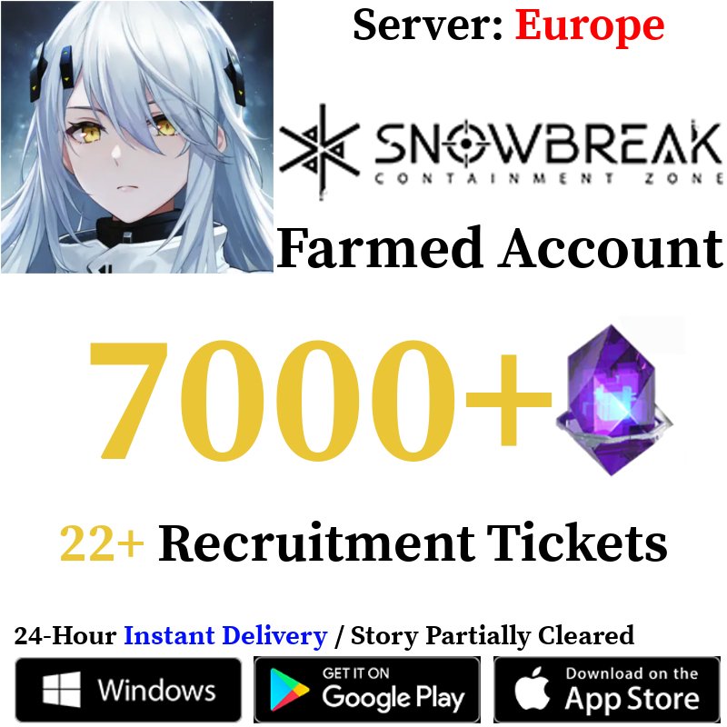 [Global - Europe Server] [INSTANT] 7000+ DigiCash 22+ Recruitment Tickets | Snowbreak: Containment Zone Farmed Reroll Account - Skye1204 Gaming Shop