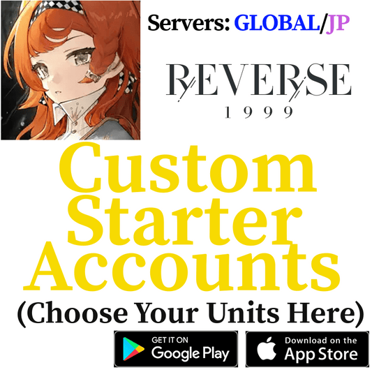 [GLOBAL/JP] Custom Selective Starter Accounts Reverse: 1999 - Skye1204 Gaming Shop