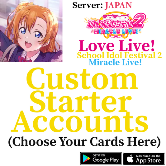 [JP] Custom Selective Starter Accounts LLSIF 2 Love Live School Idol Festival 2 Miracle Live